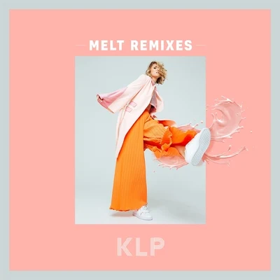 Melt (Remixes) 專輯 KLP/Slumberjack