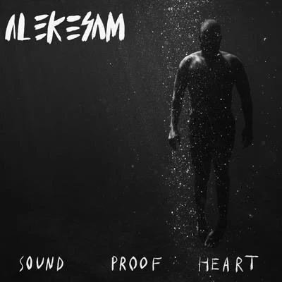 Sound Proof Heart 專輯 Too Short/Alekesam