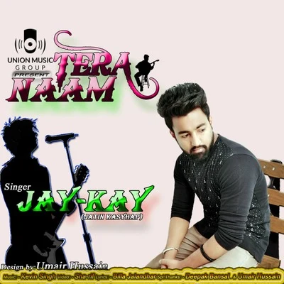 Naam Tera 专辑 Jay Kay