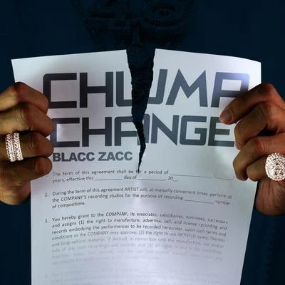 Chump Change 專輯 Blacc Zacc