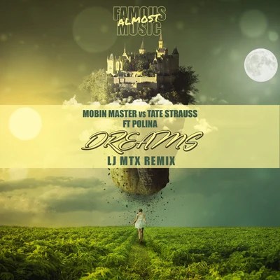 Dreams ft. Polina 專輯 Mobin Master