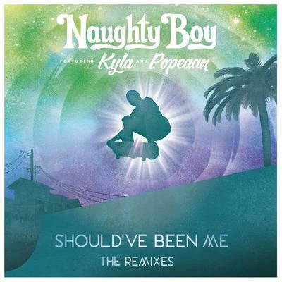 Shouldve Been Me (The RemixesPt.2) 專輯 Naughty Boy