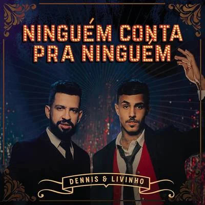 Dennis DJMC Kevinho Ninguém Conta Pra Ninguém