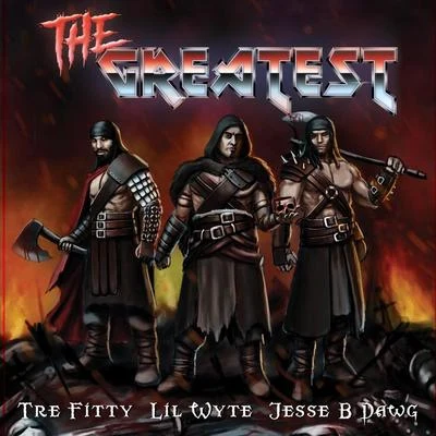 The Greatest (feat. Jesse B Dawg & Lil Wyte) 專輯 Dikulz/Jesse B Dawg