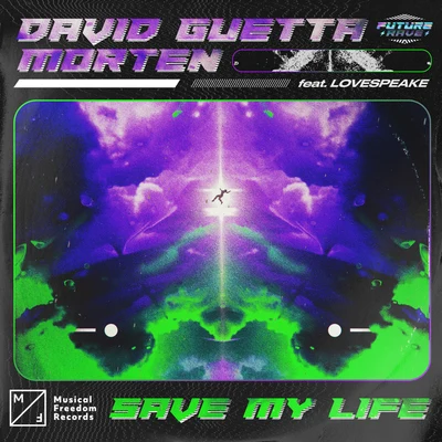 Save My Life (feat. Lovespeake) 專輯 David Guetta/Virani