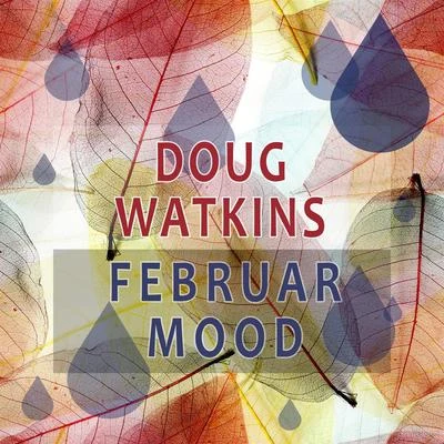 Februar Mood 專輯 Doug Watkins