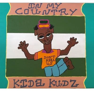 In My Country 專輯 Kida Kudz/Made Kuti