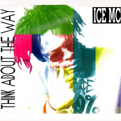 Think About the Way 专辑 Ice MC