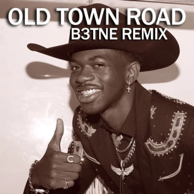 Old Town Road (B3nte Remix) 專輯 Hilaa/B3nte/Mike Emilio