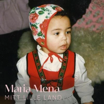 Mitt Lille Land 專輯 Maria Mena