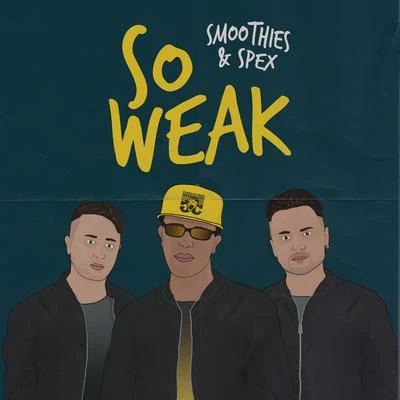 So Weak 專輯 Aire Urbano/Smoothies