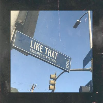 Like That 专辑 Steelz/HI-TONE/Darrein Safron