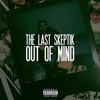 Out of Mind 专辑 Awate/The Last Skeptik