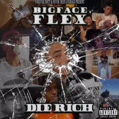 Die Rich 專輯 Boofboiicy/Bigface Flex