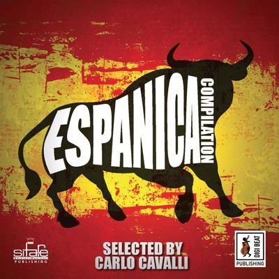 Espanica Compilation 專輯 Carlo Cavalli/Teddy Richards/John Dahlback/Deniz Koyu/eSQUIRE