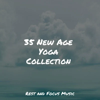 35 New Age Yoga Collection 专辑 Sounds of Nature White Noise Sound Effects/Best Kids Songs/Baby Sleep Music