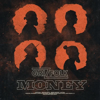 Money 专辑 Grizfolk