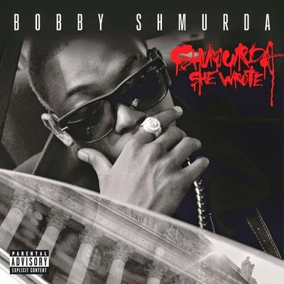 Bobby Shmurda Shmurda She Wrote