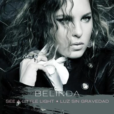 BuzzoneFerrariBelinda See A Little Light (Maxi Single)