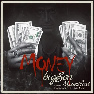 Money (feat. M.Anifest) 专辑 BigBen/Sista Afia