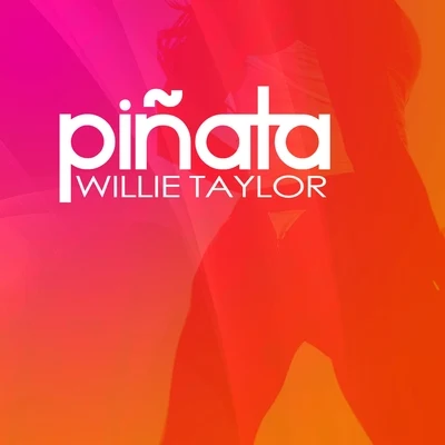 Piñata 專輯 Willie Taylor