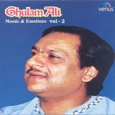 Ghulam Ali - Moods and Emotions, Vol. 2 專輯 Ghulam Ali