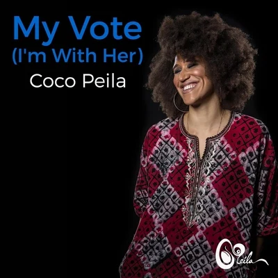 My Vote (Im with Her) 專輯 Coco Peila