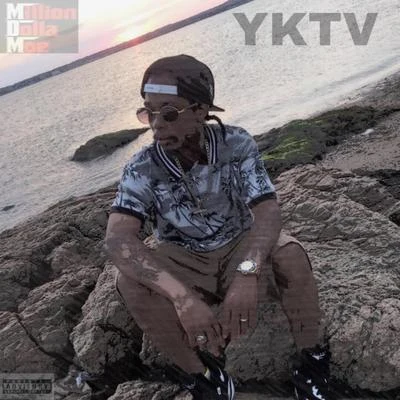 Yktv (Leaked) 專輯 Million Dolla Moe/Ruck Ruiner/E NESS