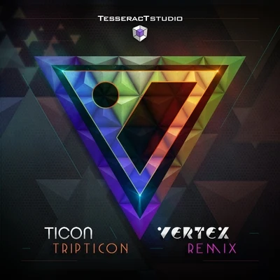 Tripticon (Vertex Remix) 專輯 Ticon/Sonic Species/Ritmo/Animato/Freedom Fighters