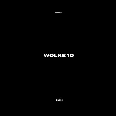 Wolke 10 专辑 Mero/Mel/Brado