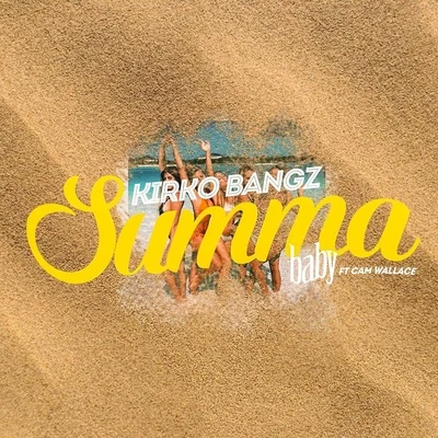 Summa Baby 专辑 Kirko Bangz