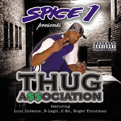 Spice 1 Thug Association