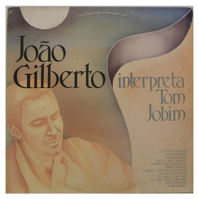 João GilbertoAstrud GilbertoStan Getz João Gilberto Interpreta: Tom Jobim (Digital Edit)