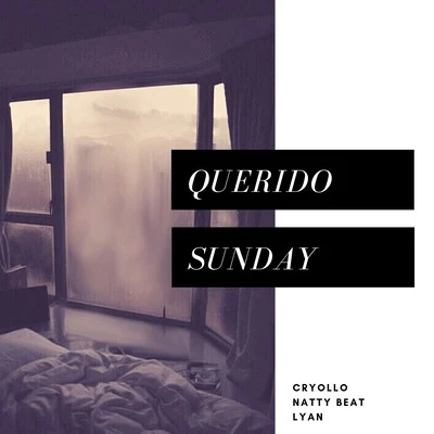 Querido Sunday 專輯 Kilo el Que Es/Lyan