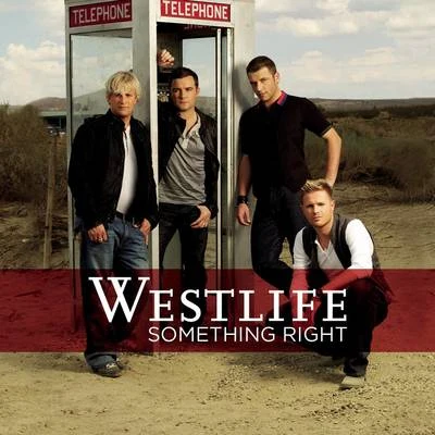 Something Right 專輯 Westlife/Aretha Franklin/G4/Lighthouse Family/Joseph McManners