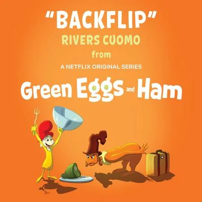 Rivers CuomoThe AvalanchesPink Siifu Backflip (From Green Eggs and Ham)