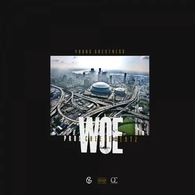 Woe (Yo Gotti Remix) - Single 專輯 Young Greatness/Tony Neal/DJ Luke Nasty/Young Dolph