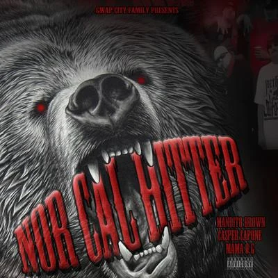 Nor Cal Hitter (feat. Mandito Brown & Mama O.G) - Single 專輯 Casper Capone/HEX/Eclipz