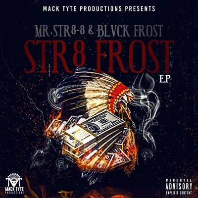 Str8 Frost - EP 專輯 Lil Jgo/Chente Corleone/Mr.Str8-8