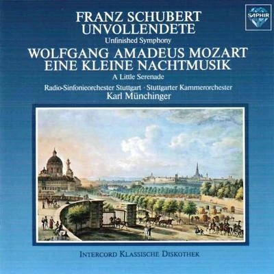 Schubert: Unfinished Symphony, D. 759 - Mozart: Eine kleine Nachtmusik, KV 525 專輯 Radio-Sinfonieorchester Stuttgart