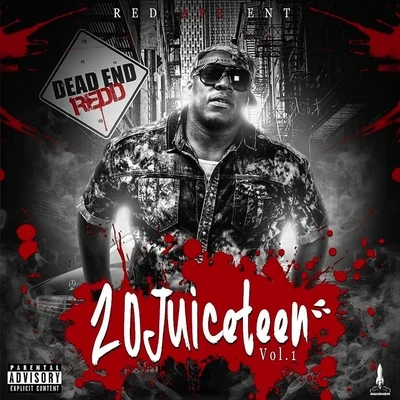 Deadend ReddOMB Bloodbath 20juiceteen, Vol. 1