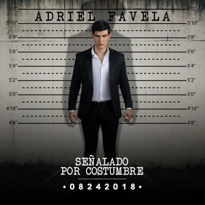 Señalado por Costumbre 专辑 Adriel Favela