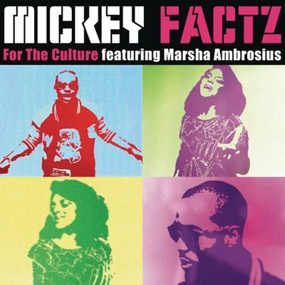 For the Culture 专辑 Mickey Factz