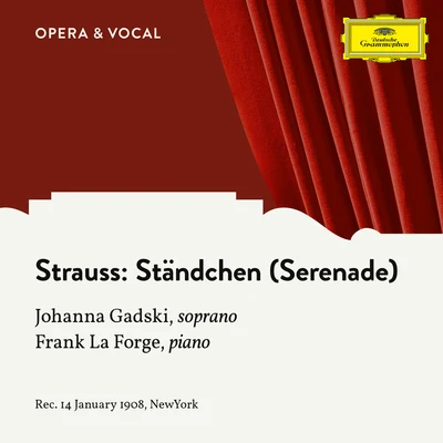 Strauss: 2. Ständchen (Serenade) 專輯 Frank La Forge