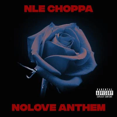 Nolove Anthem 專輯 Sprado/NLE Choppa