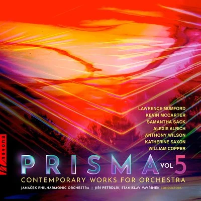 Prisma, Vol. 5 專輯 Jack Quartet/David Bloom/Peter Rundel/Janacek Philharmonic Orchestra/Orchestra Carbon