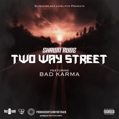 Two Way Street 專輯 D Bick/Shawn Rude