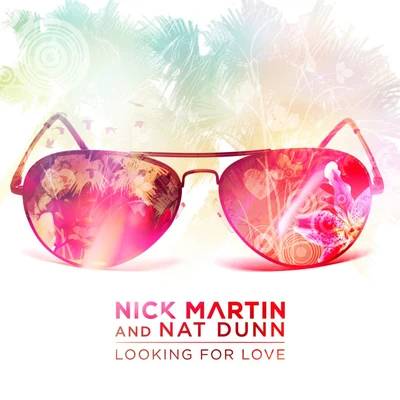 Looking For Love 專輯 Nick Martin/Gabriel Ixea/Ian Storm