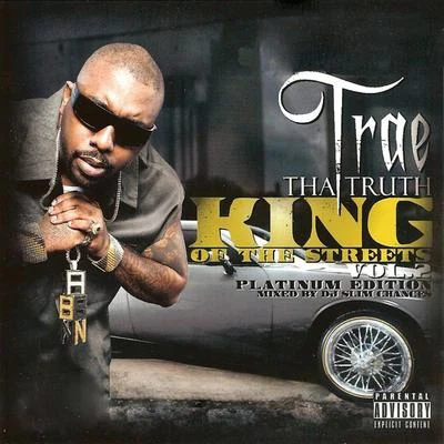 King of the Streets, Vol. 2 專輯 Trae Tha Truth