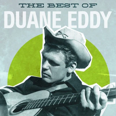 The Best of Duane Eddy 专辑 Duane Eddy